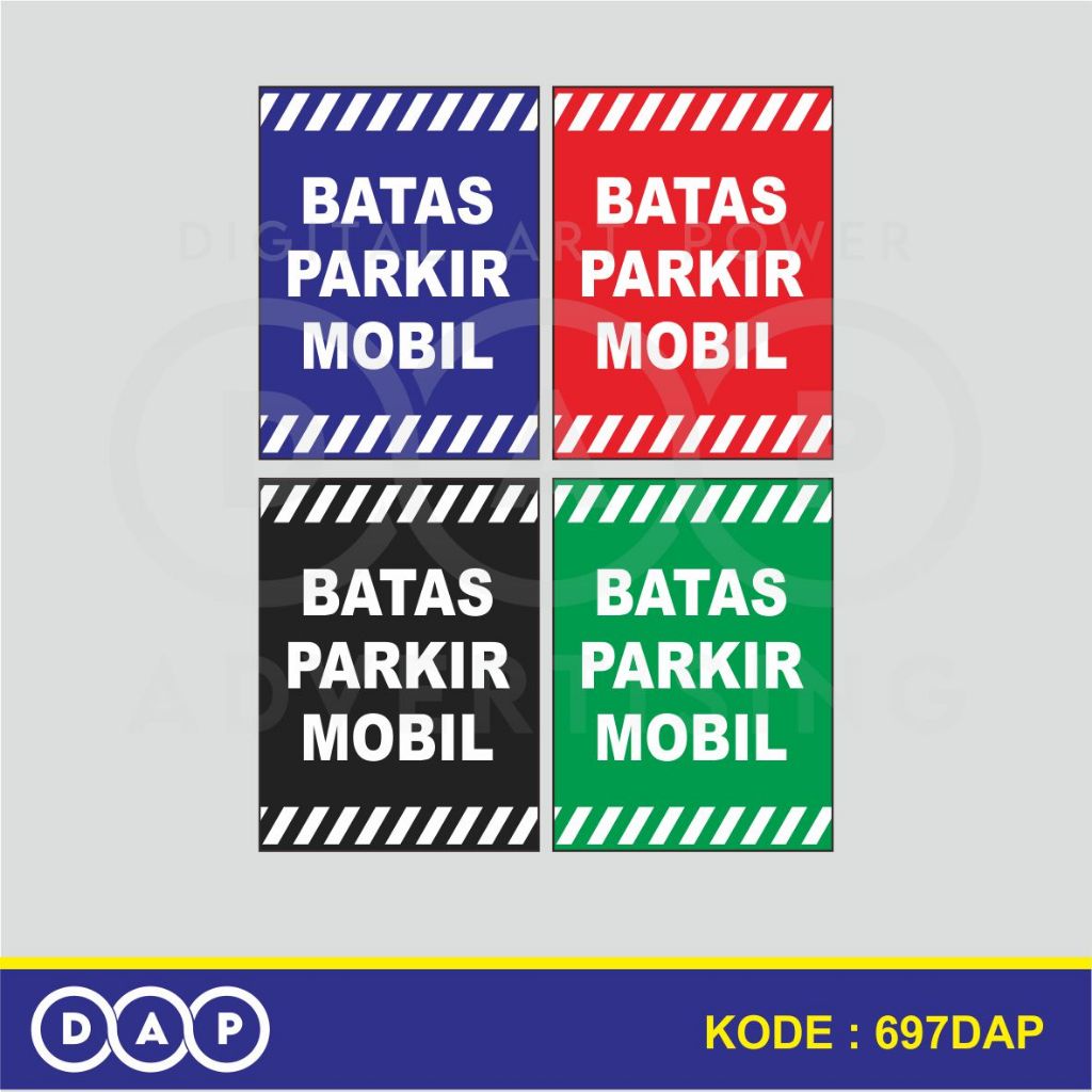 

697 - STIKER BATAS PARKIR MOBIL - 30 X 40 CM - VYNIL - TERBAIK