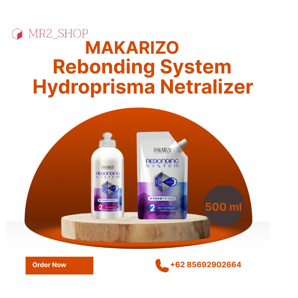 Makarizo Rebonding System Hydroprisma Netralizer 500ml Netral Bonding / Netral Smoothing Step2 makar