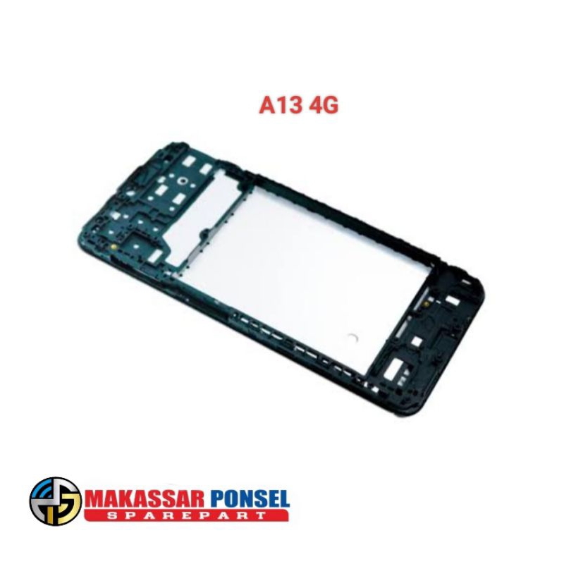 BEZEL/TULANG LCD SAMSUNG A13 4G/A135/A135F