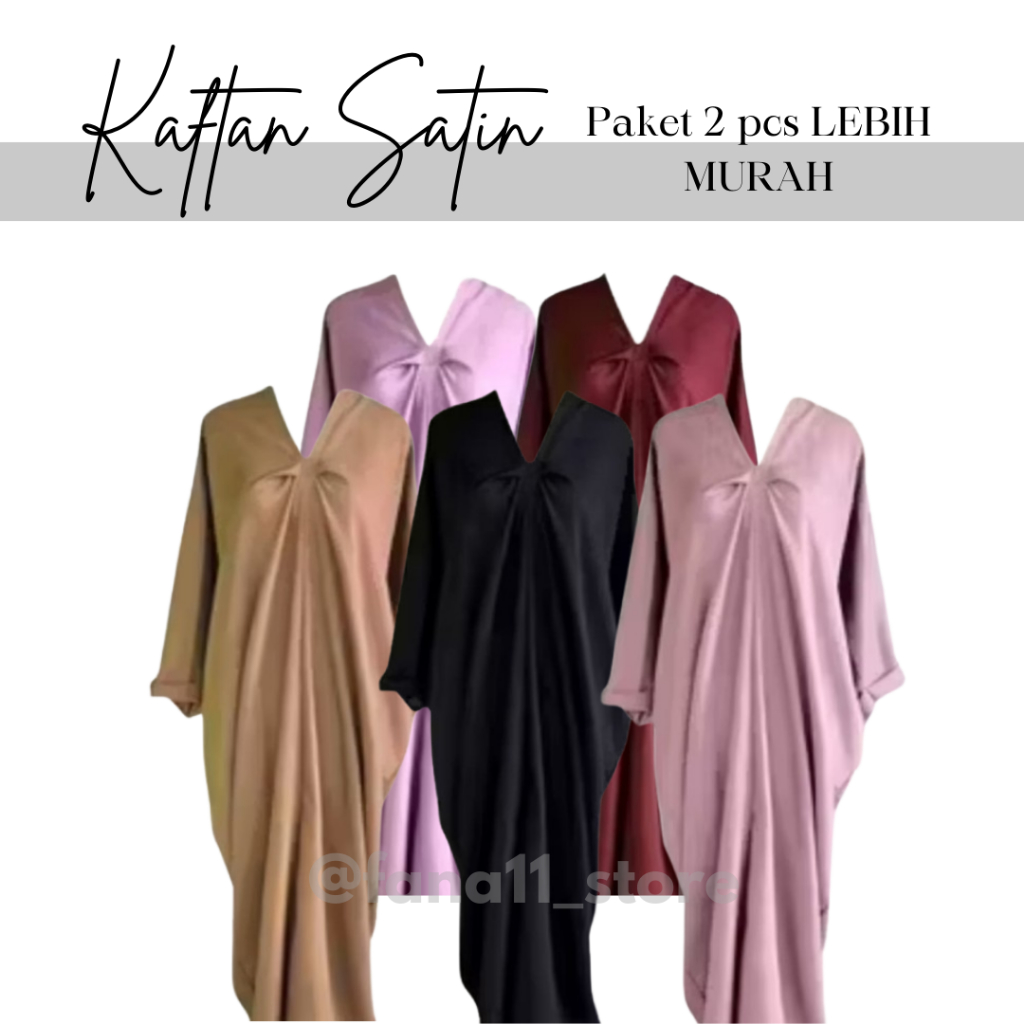 PAKET 2 PCS KAFTAN TERMURAH Kaftan Hijab Lengan Panjang Satin Premium  Kaftan Lebaran  Kaftan Renda 