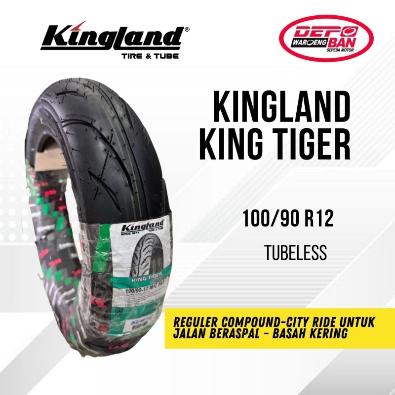 BAN MATIC TUBLESS MERK KINGLAND TYPE KING TIGER UKURAN 100/90 R12 ORIGINAL NEW