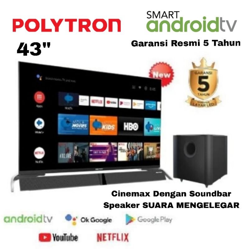 GARANSI 5 TAHUN TV POLYTRON ANDROID TV 43 Inch DENGAN CINEMAX Speaker Soundbar PLD9953BAG Dolby Digi