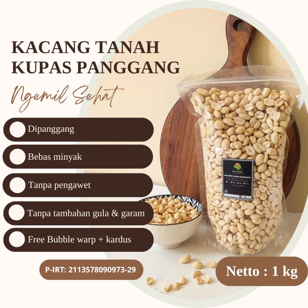 

KACANG TANAH KUPAS PANGGANG 1 KG SIAP MAKAN - PREMIUM ROASTED PEANUT