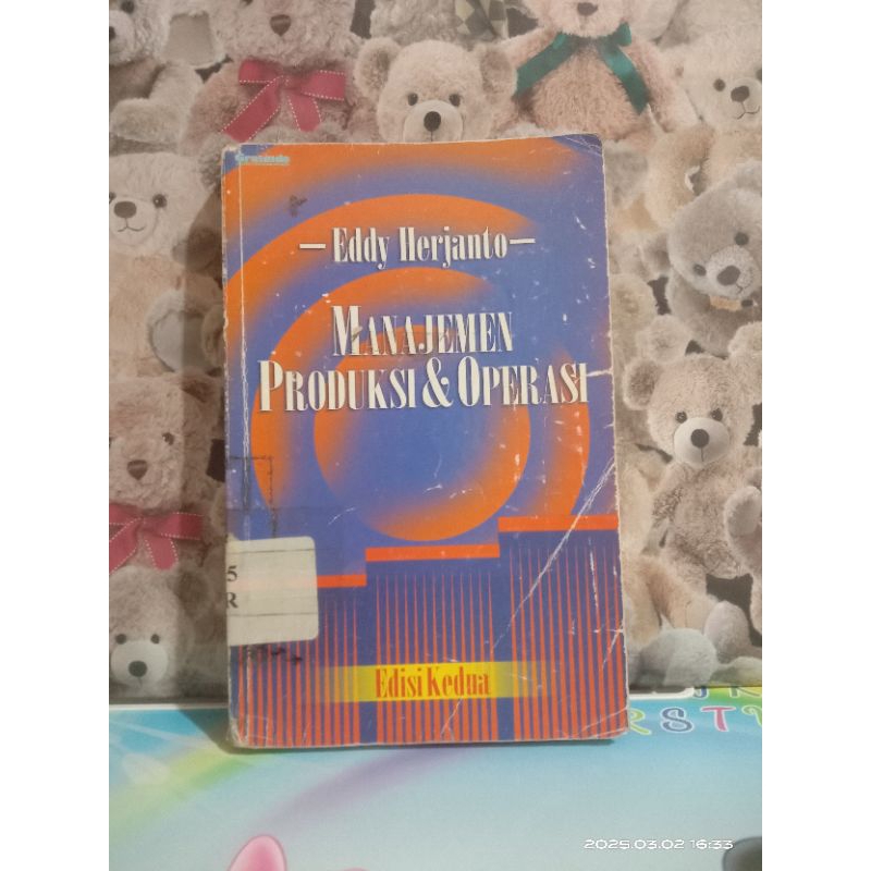 BUKU MANAJEMEN PRODUKSI DAN OPERASI Edisi Kedua - Eddy Herjanto - Original