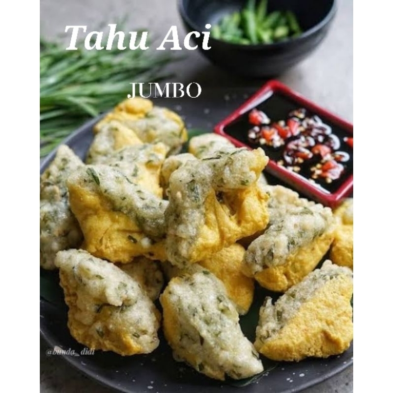 

Tahu aci jumbo
