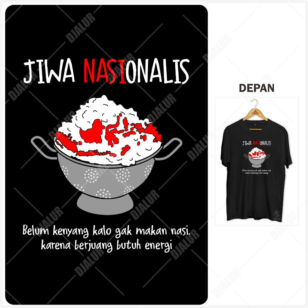 Kaos Jiwa Nasionalis Kaos Distro Premium Cotton Combed 30s Djalur Clothing
