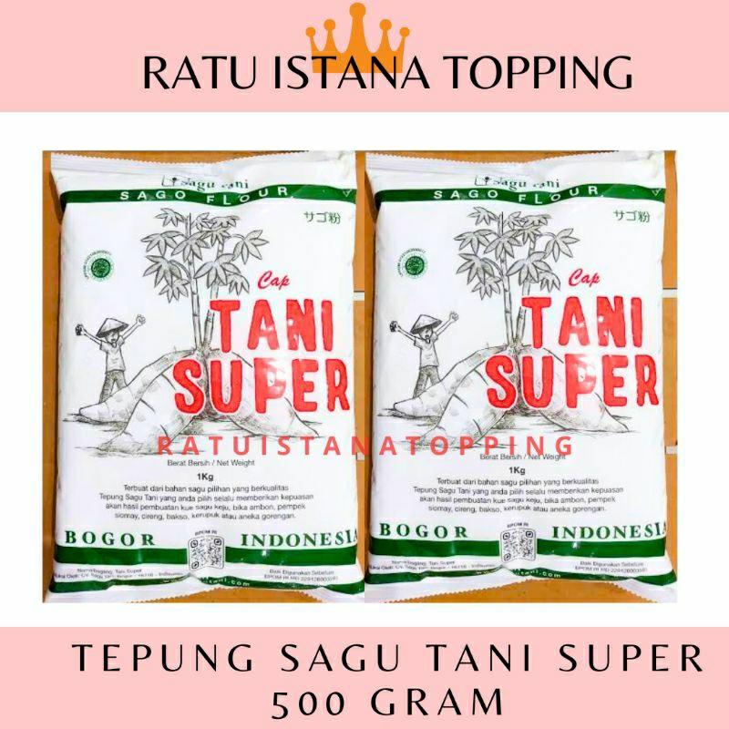 

TEPUNG SAGU TANI SUPER 500 GRAM SAGO FLOUR