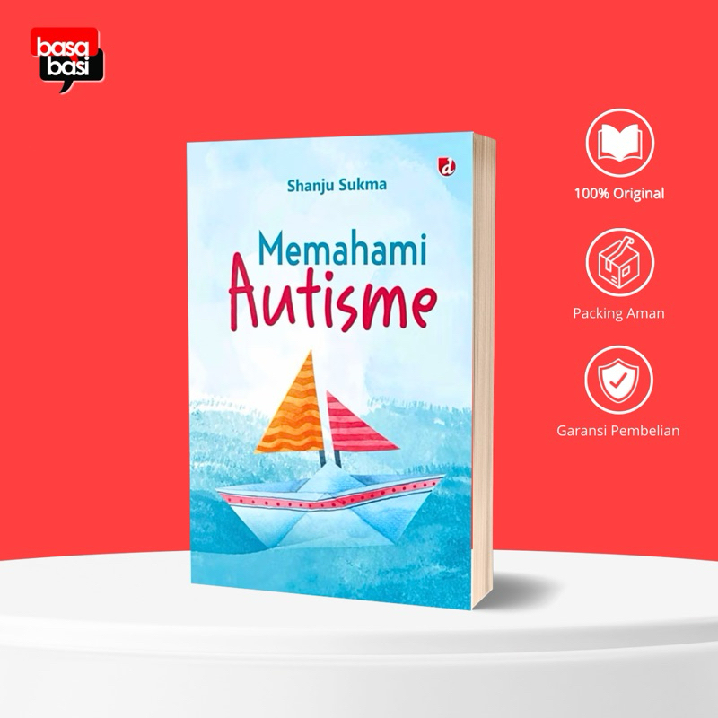 Basabasi - Memahami Autisme - Shanju Sukma