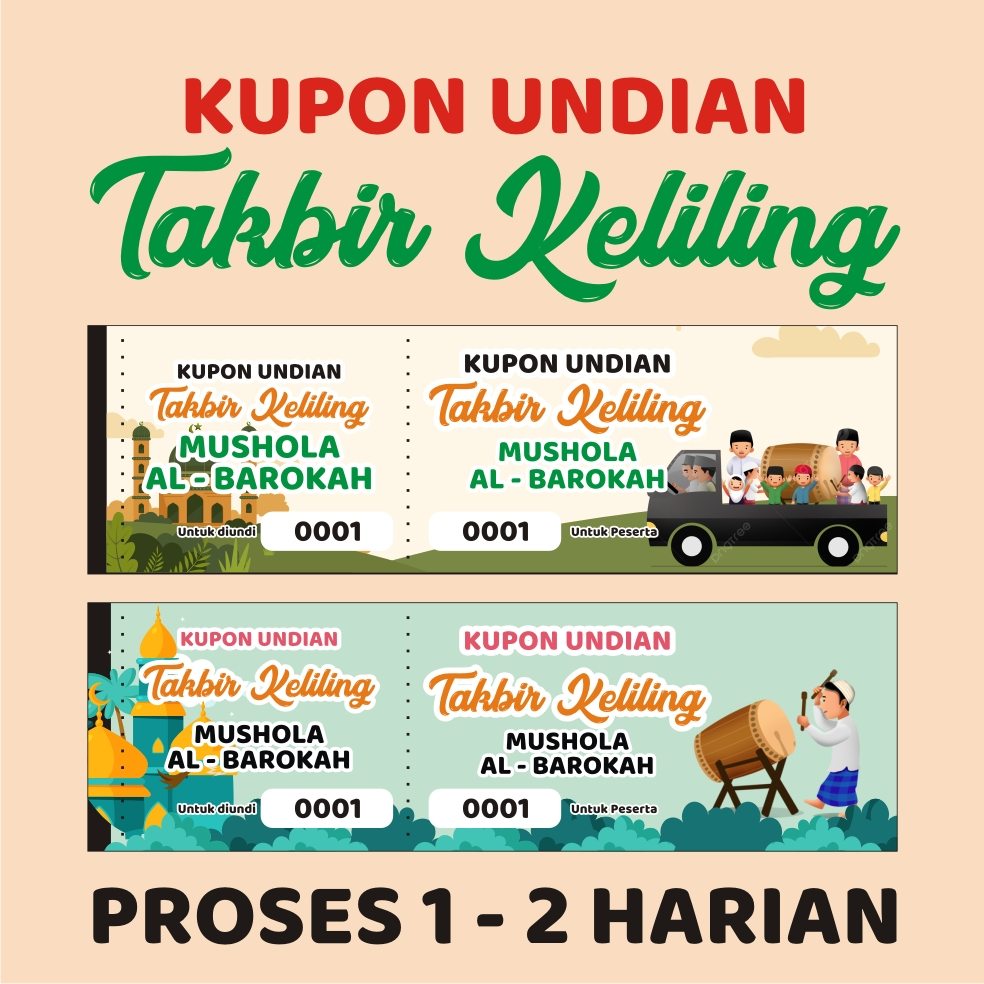 

KUPON UNDIAN TAKBIR KELILING IDUL FITRI IDUL ADHA PROSES CEPAT HARGA TERJANGKAU
