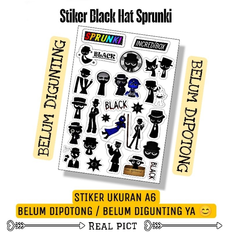 

STIKER BLACK HAT SPRUNKI / STIKER BELUM DIPOTONG BAHAN VINYL UKURAN A6 / STICKER BLACK / STIKER KARAKTER LUCU