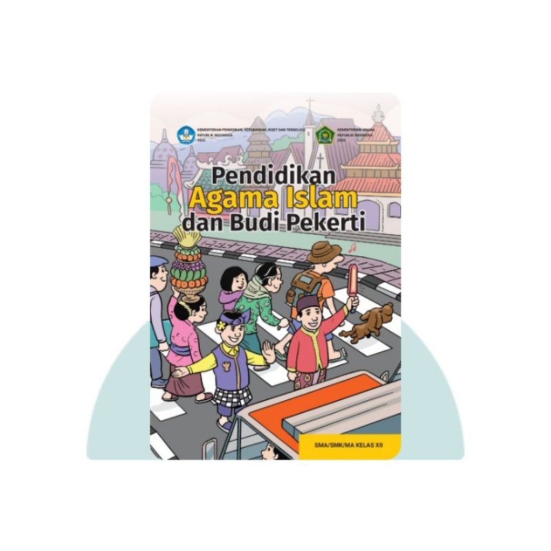 BUKU SISWA PENDIDIKAN AGAMA ISLAM SMA KELAS 12