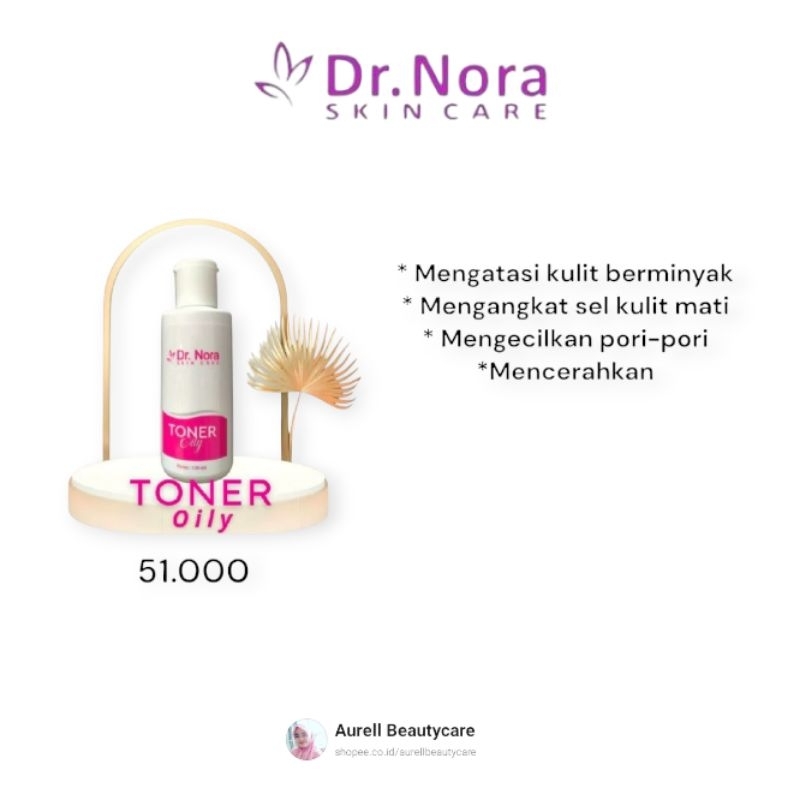 DR. NORA . TONER OILY | AURELL BEAUTYCARE