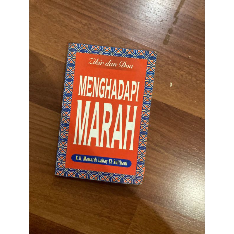 Buku - Zikir dan Doa Menghadapi Marah oleh K.H Mawardi Labay El - Sulthani