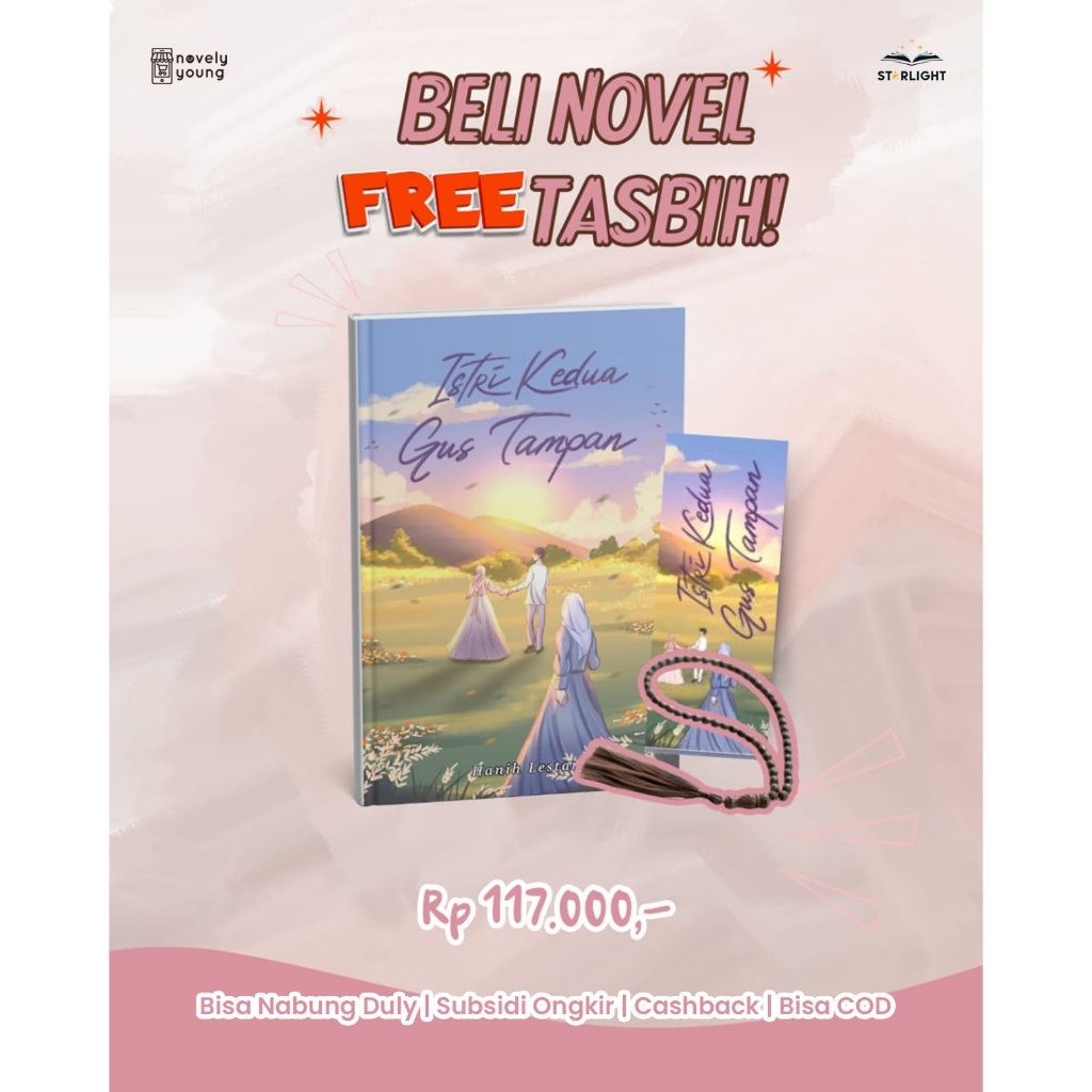 Novel Istri Kedua Gus Tampan - Hanih Lestari - Starlight - Gratis Biaya Packing
