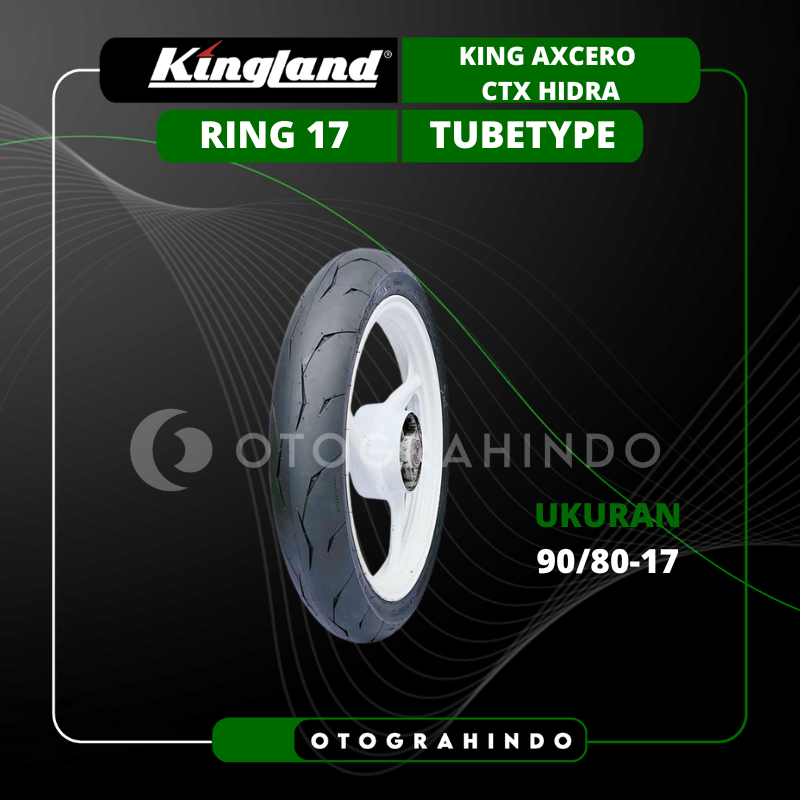 BAN LUAR SEPEDA MOTOR KINGLAND CTX HIDRA UKURAN 90/80-17 RING 17 TUBETYPE BAN MOTOR BEBEK