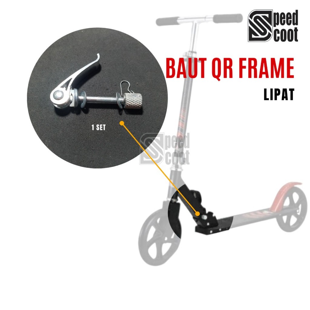 Baut QR Quick Release Pengunci Frame Lipat Skuter Anak Exotic Dorong Roda 2