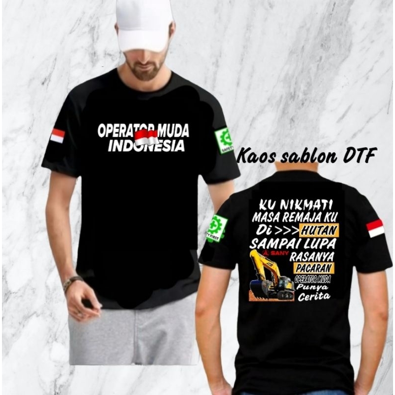 Kaos sablon DTF excavator sany operator Indonesia punya cerita