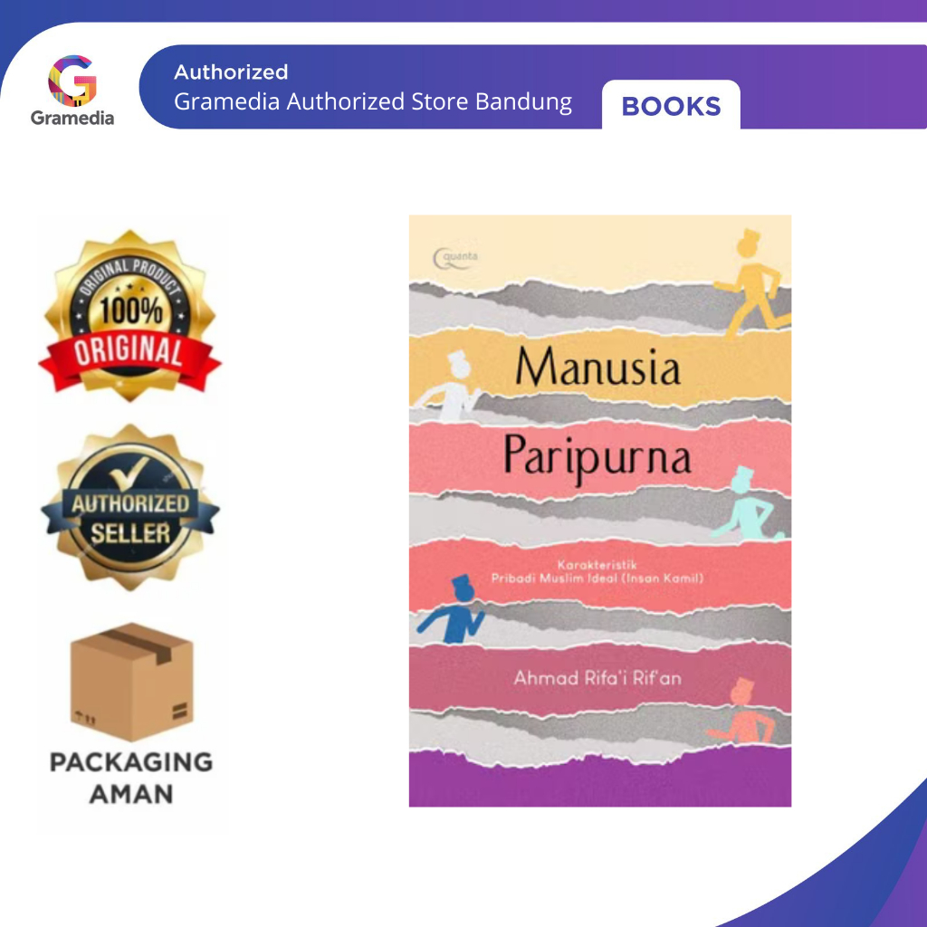Gramedia Bandung - Manusia Paripurna: Karakteristik Pribadi Muslim Ideal (Insan Kamil)