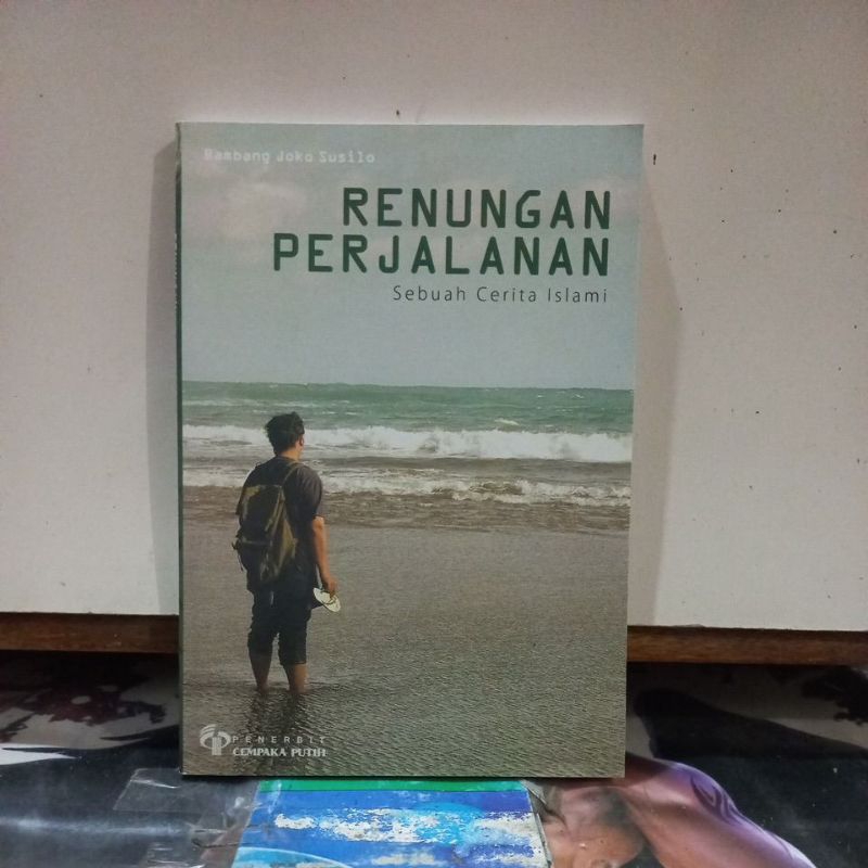 Buku Agama Islam - Renungan Perjalanan Sebuah Cerita Islami