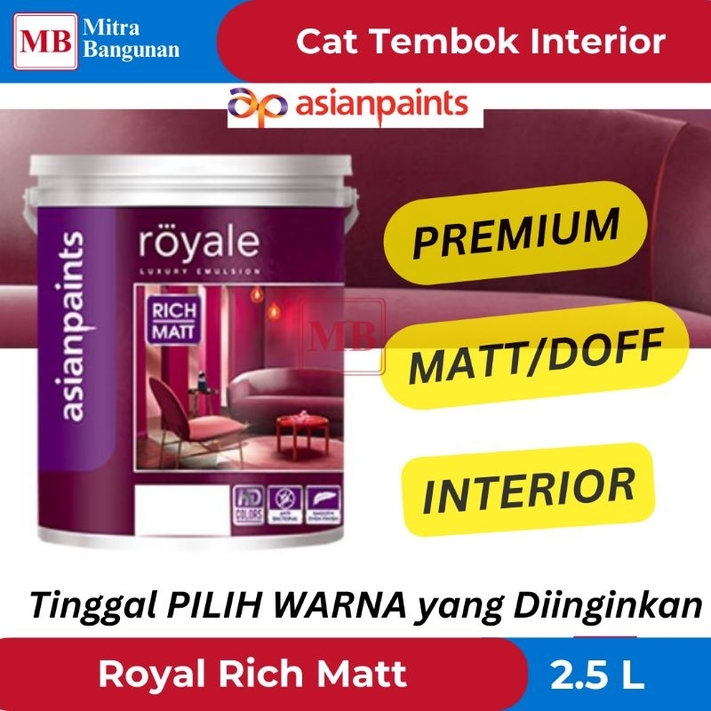 ASIAN PAINT CAT INTERIOR ROYALE RICH MATT 2.5 LITER