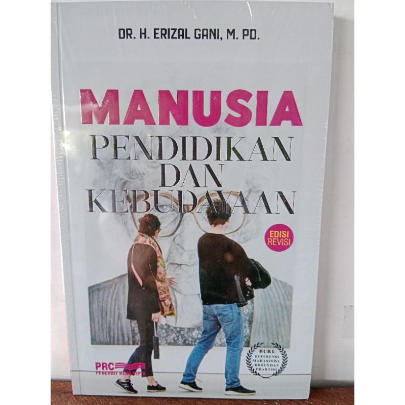 Manusia Pendidikan Dan Kebudayaan