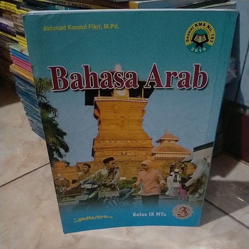 buku bahasa Arab kelas IX,3,9 SMP/MTS KMA 2019 Yudhistira