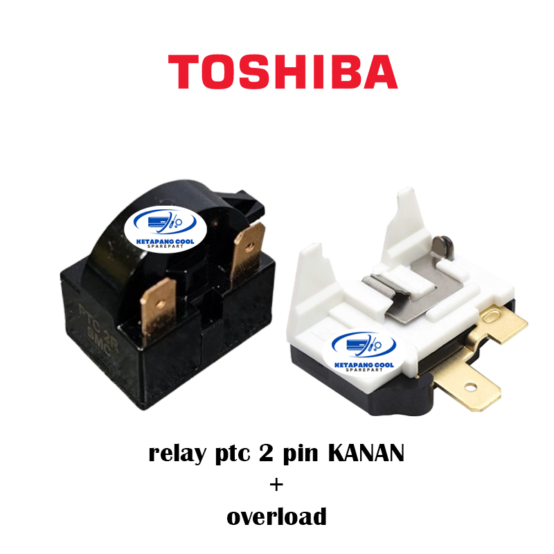 Relay ptc overload kulkas Toshiba 2 pintu
