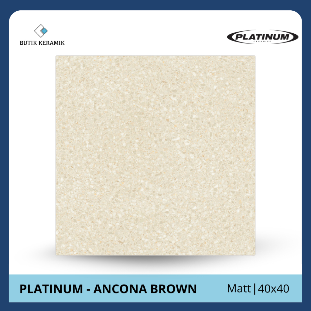 Keramik 40x40 Matt | Platinum | Ancona Series | Matt / Permukaan Kasar | Grade A-C / KW 1-3 | Kerami