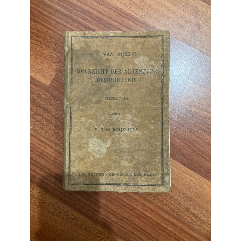 Buku Overzicht Der Algemeene Geschiedenis - Tiende Druk thn 1925