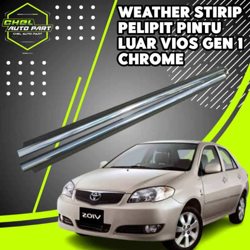 KARET PELIPIT KACA PINTU LUAR VIOS GEN 1 CHROME