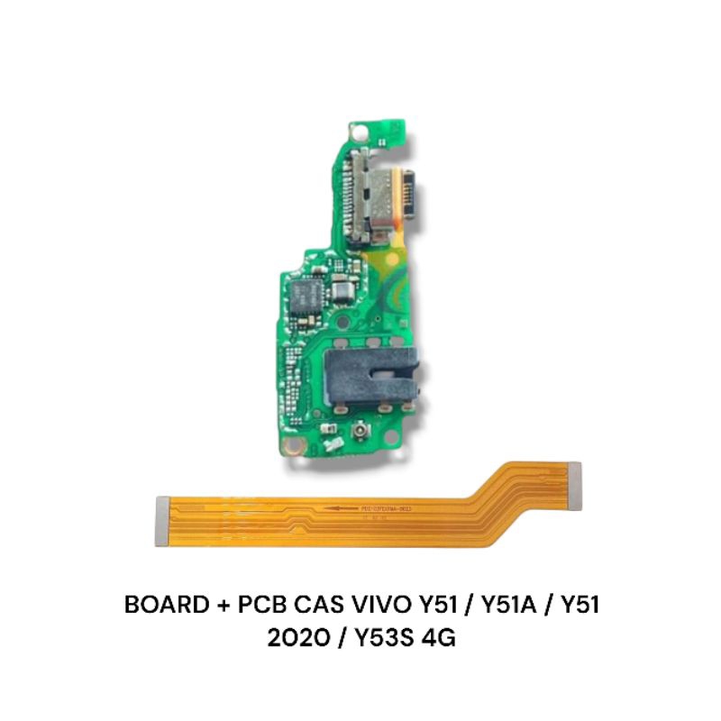 FLEXIBLE BOARD + FLEXIBLE PCB CHARGER VIVO Y51 / Y51A / Y51 2020 / Y53S 4G ORI + IC