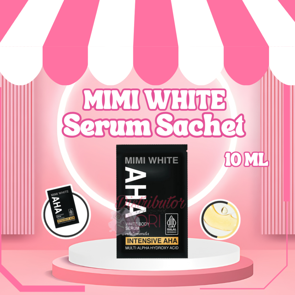 AHA MIMI WHITE Serum Sachet 10 ML | BPOM