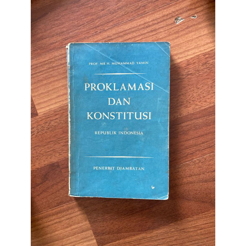 Buku proklamasi dan konstitusi Republik Indonesia oleh Muhammad Yamin