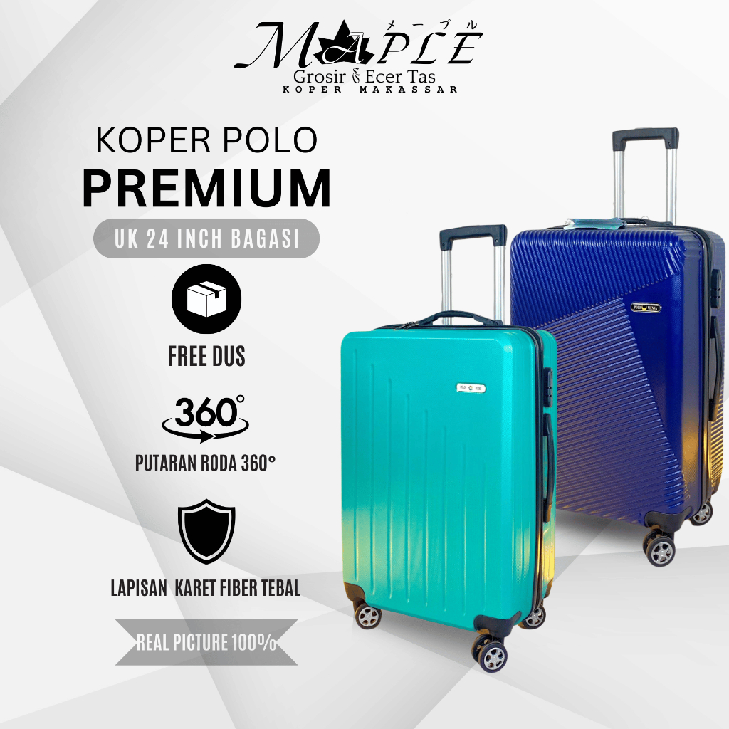 [PENGIRIMAN LUAR MAKASSAR] MAPLE KOPER UK 24 INCH KOPER POLO PREMIUM UK 24 INCH BAGASI KOPER POLO KA