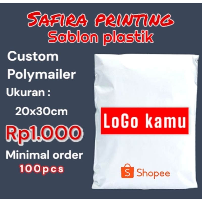 

Sablon plastik Polymailer putih ukuran 20x30cm MINIMAL ORDER 100PCS desain sesuka anda..kualitas terjamin.