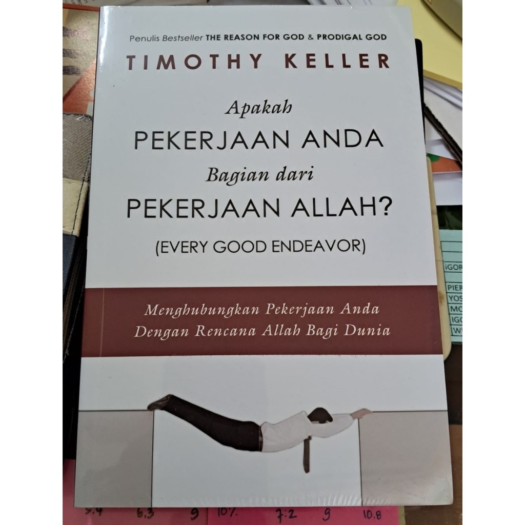 Apakah Pekerjaan Anda Bagian dari Pekerjaan Allah? - Timothy Keller