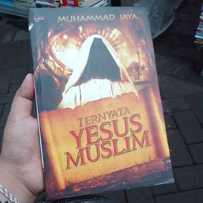 buku agama ternyata Yesus muslim original
