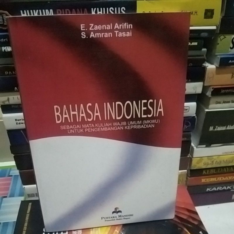 bahasa Indonesia sebagai mata kuliah wajib umum mkwu dll e.zaenal arifin