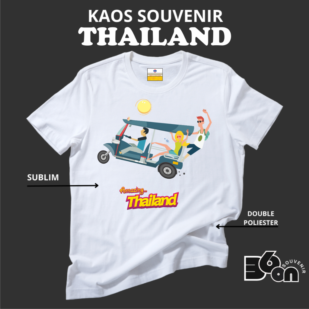 KAOS OLEH OLEH KHAS THAILAND - BAJU SOUVENIR NEGARA THAILAND - BANGKOK - BISA CUSTOM