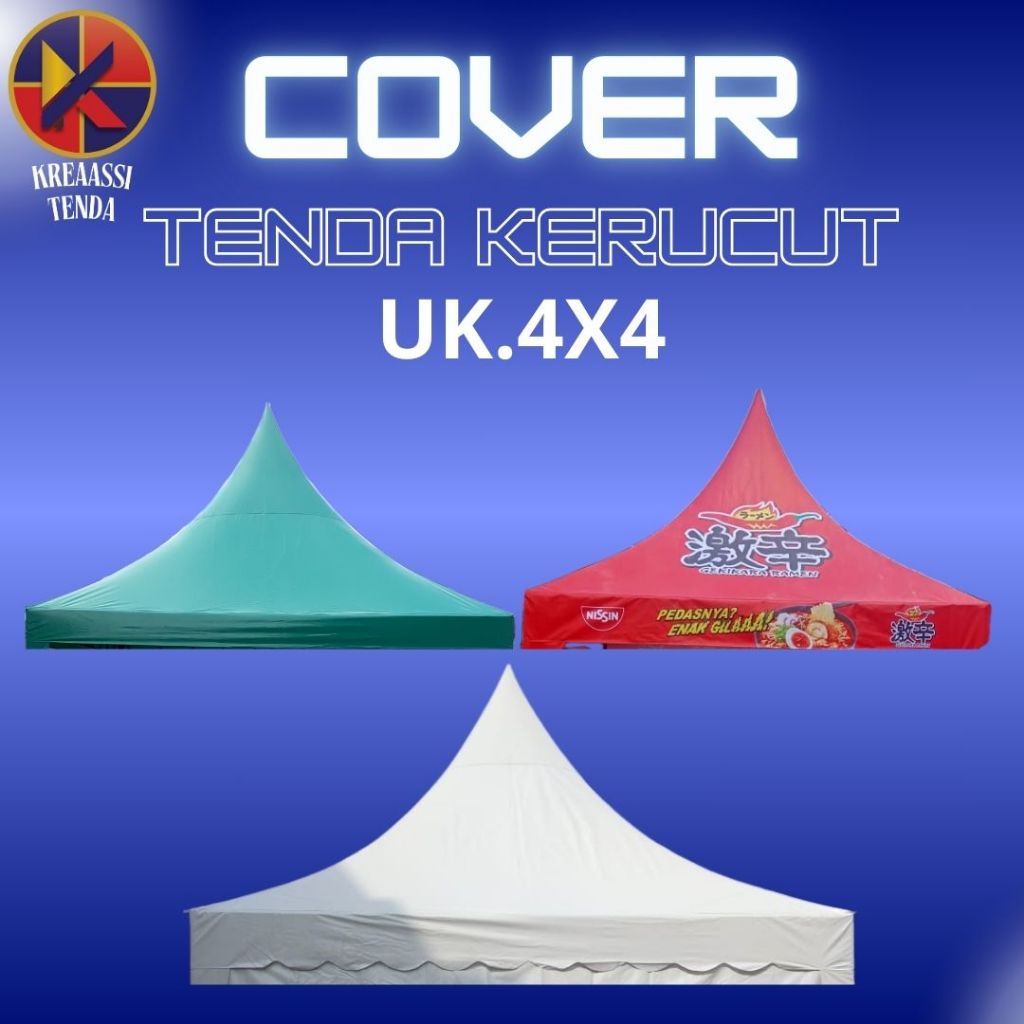 COVER KAIN ATAP TENDA JUALAN COVER TENDA DAGANG COVER TENDA KERUCUT 4X4 M/ TENDA EVENT PROMOSI/ WARN