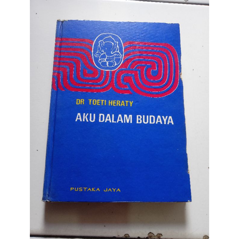 AKU DALAM BUDAYA DR. TOETI HERATY original