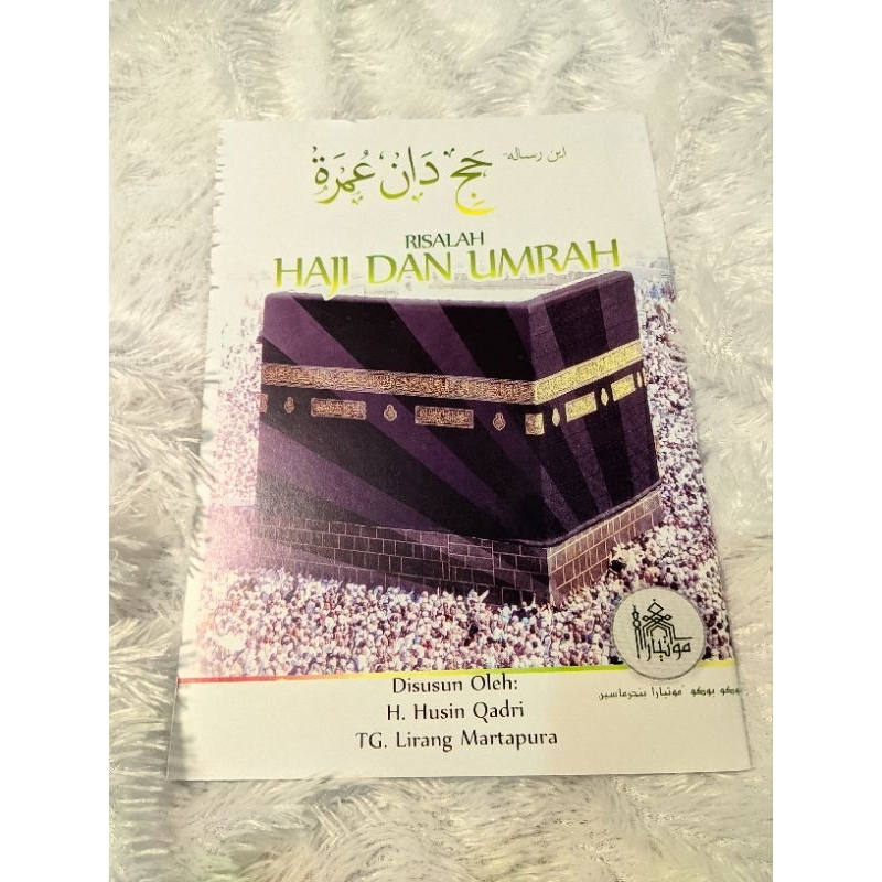 Risalah Manasik Haji Dan Umrah KH. Husin Qadri Martapura