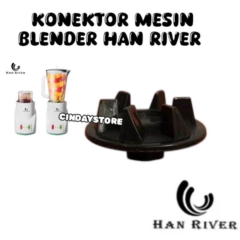 KONEKTOR MESIN BLENDER MERK HAN RIVER ORIGINAL / GIGI KONEKTOR MESIN BLENDER HAN RIVER ORIGINAL