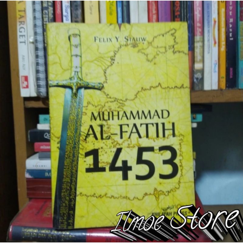 Felix Siauw - Muhammad AlFatih 1453