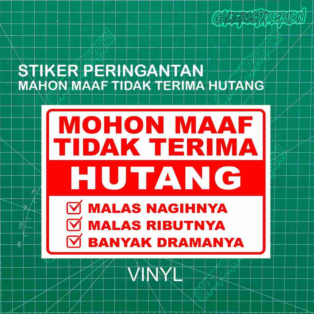 STIKER PERINGATAN TIDAK MENERIMA HUTANG STIKER DILARANG HUTANG
