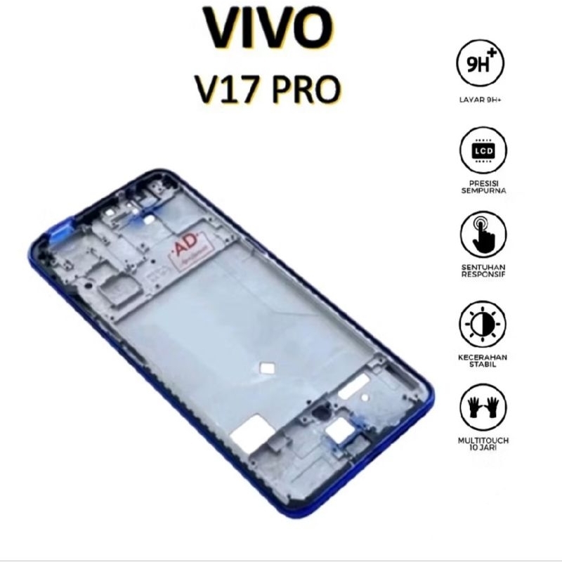 FRAME LCD VIVO V17 PRO FRAME BAZZEL TULANG TENGAH / BEZZEL TULANG TENGAH / TATAKAN LCD