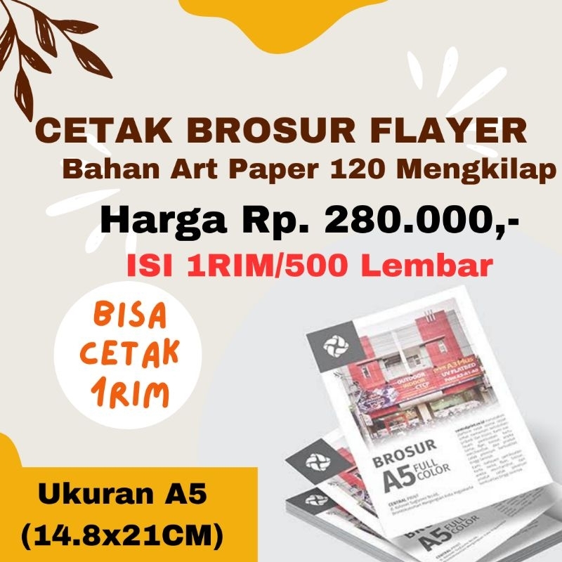 

Cetak brosur I print brosur flyer A5 murah I 1 sisi I 2 sisi I Full color I custom brosur I art paper 120gsm I 1Rim 500 lembar