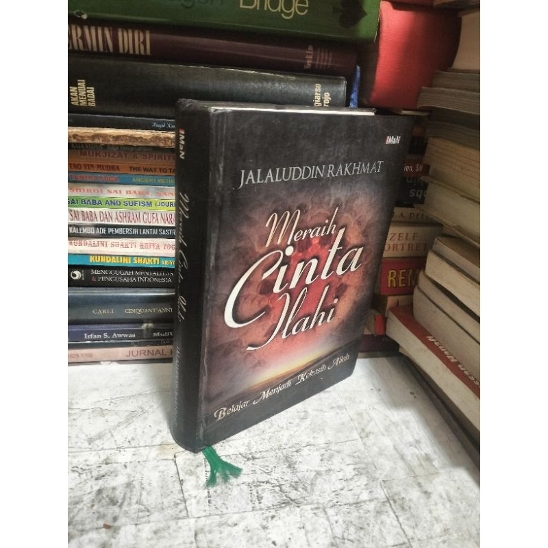 MERAIH CINTA ILAHI Belajar Menjadi Kekasih Allah By Jalaluddin Rakhmat