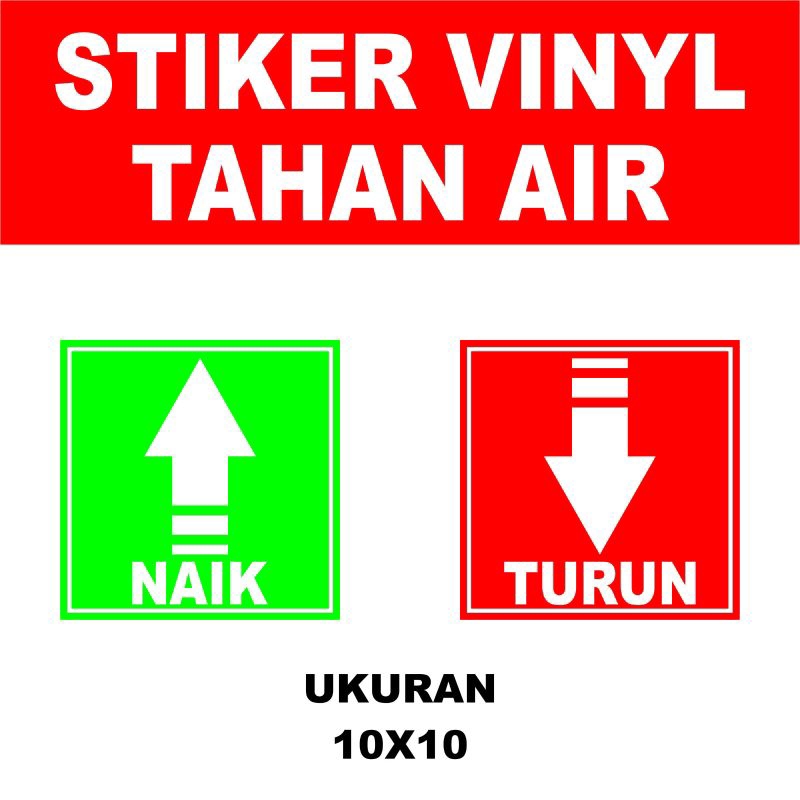 

TANDA PANAH NAIK DAN TURUN STIKER SIGN/STIKER PERINGATAN/STIKER PENGINGAT/VINYL/WATERPROOF UKURAN 10X10CM