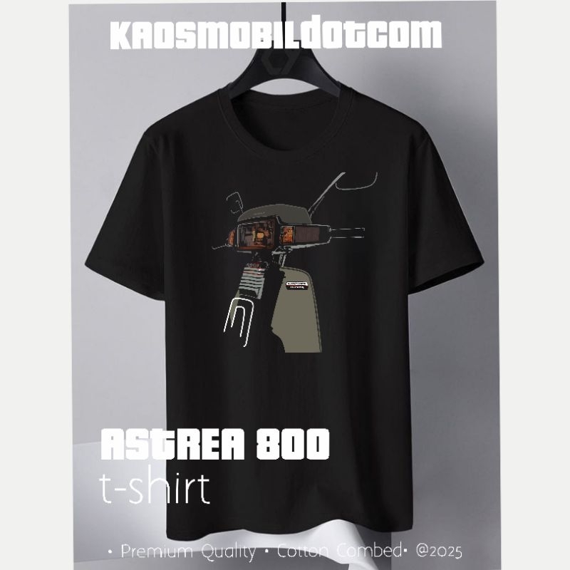 KAOS ASTREA 800- HONDA MOTOR KLASIK-KAOSMOBILdotcom- Premium quality- T shirt Baju Lengan Pendek